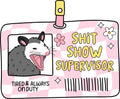Shit Show Supervisor